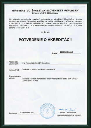Potvrdenie o akreditcii Ministerstva kolstva SR pre vzdelvaciu aktivitu: Zsady sprvnej vrobnej praxe a systmu HACCP